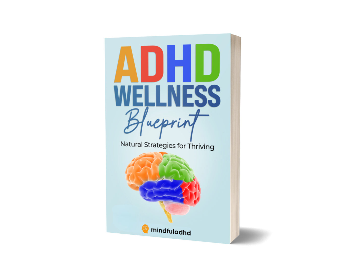 ADHD Wellness Blueprint: Natural Strategies for Thriving (Ebook)